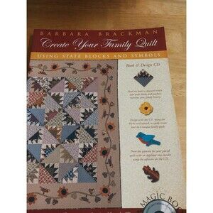Create Your Family Quilt : Using State Blocks and Symbols by Barbara Brackman...